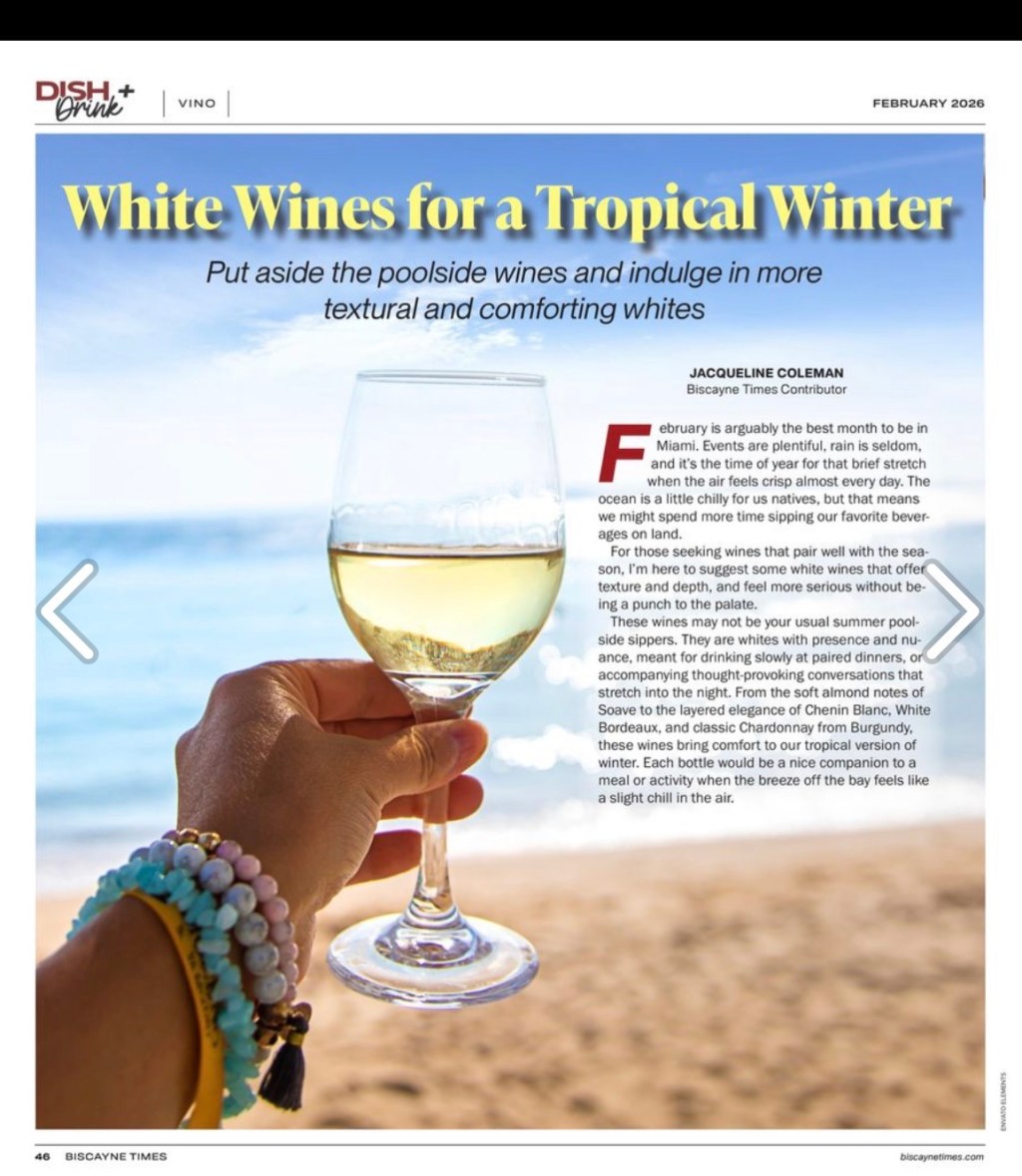 White Wines for a Tropical Winter in Biscayne Times